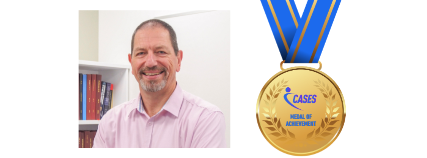 CASES is proud to award its inaugural Medal of Achievement